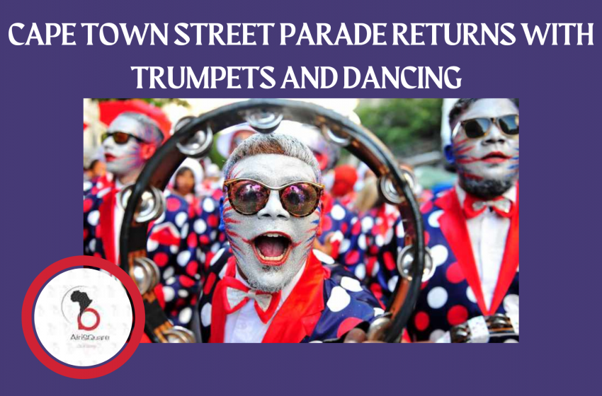  CAPE TOWN STREET PARADE RETURNS WITH TRUMPETS AND DANCING