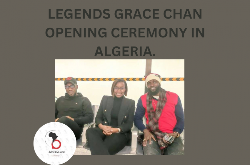  LEGENDS GRACE CHAN OPENING CEREMONY IN ALGERIA.