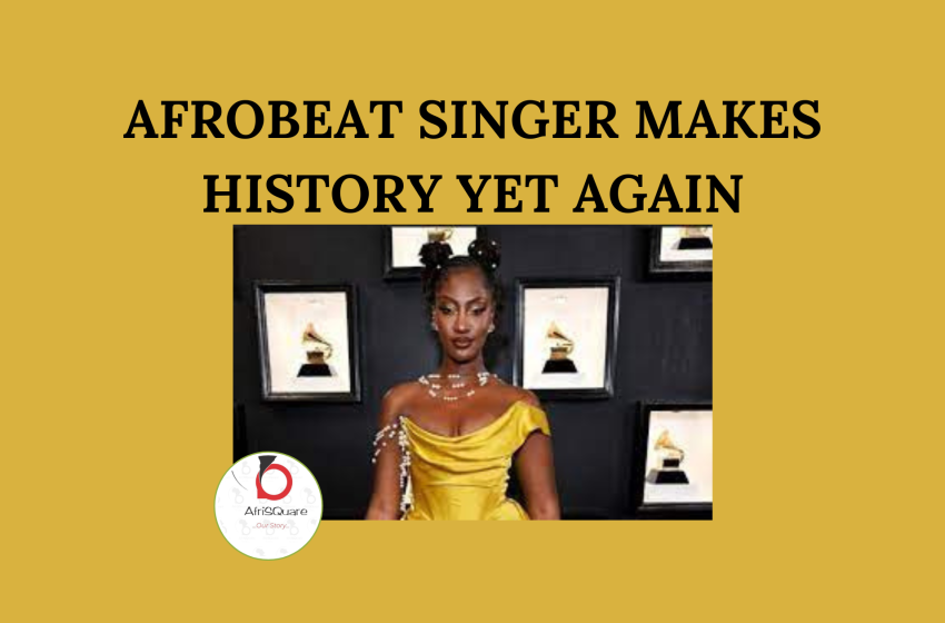  AFROBEAT SINGER  MAKES HISTORY YET AGAIN