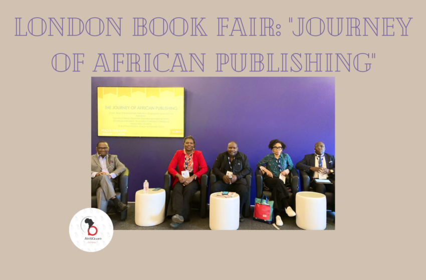  London Book Fair: “Journey of African Publishing”